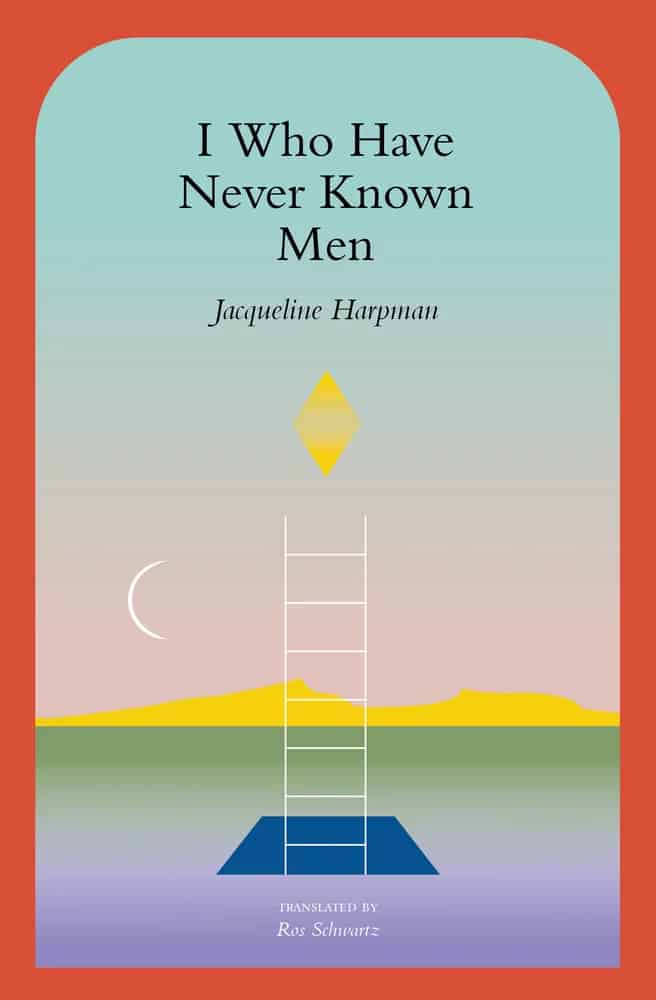 I Who Have Never Known Men